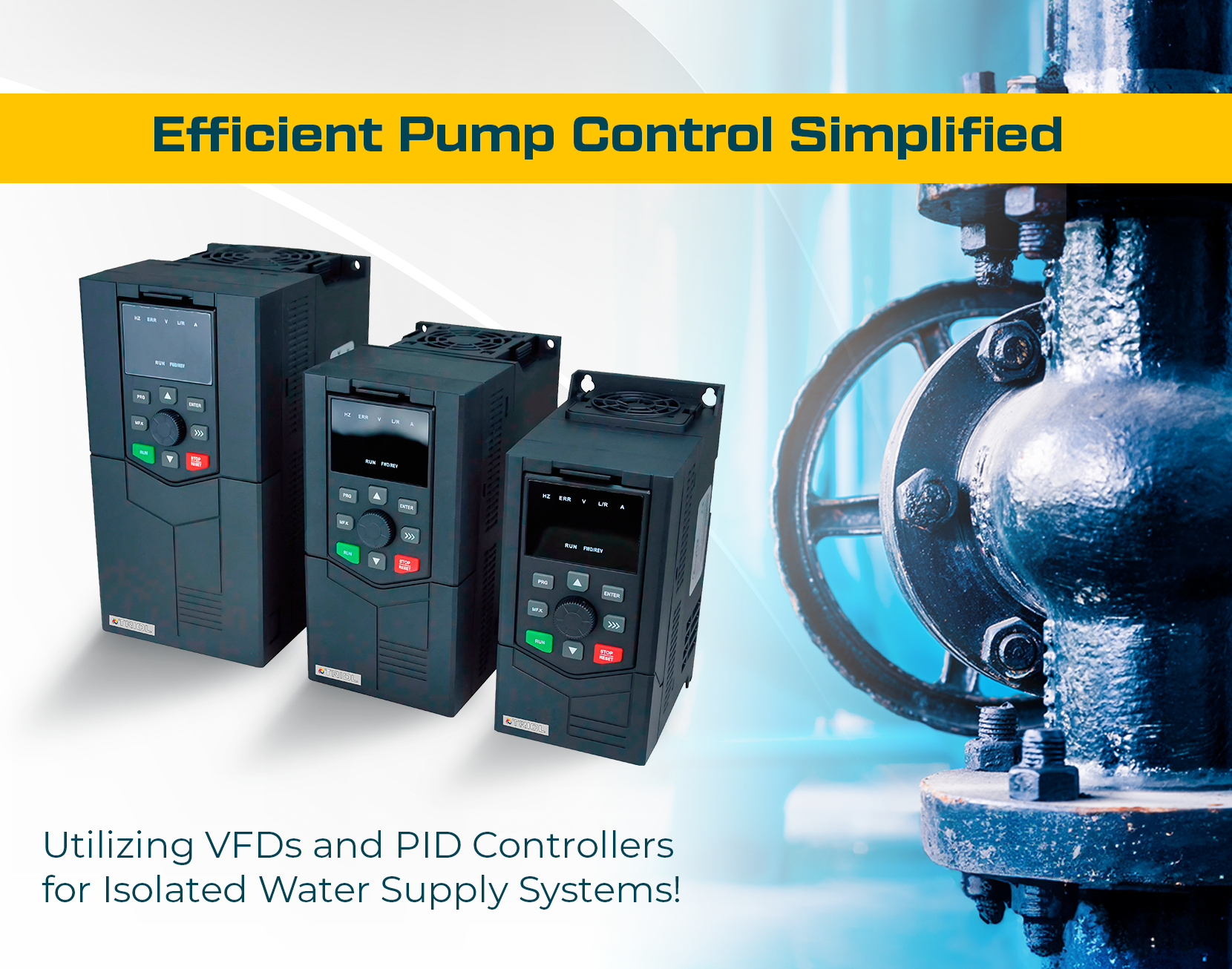 Triol AT24 VFD UB line operating for Water Supply Systems